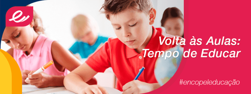 Volta as Aulas e a Educação Lojas Encopel